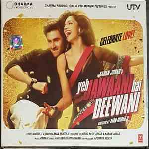 Pritam, Amitabh Bhattacharya - Yeh Jawaani Hai Deewani download free