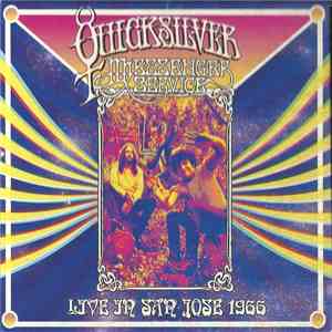 Quicksilver Messenger Service - Live In San Jose 1966 download free