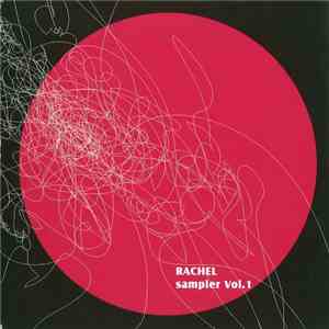 Rachel  - Rachel Sampler Vol.1 download free