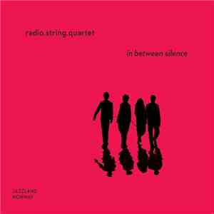 radio.string.quartet.vienna - In Between Silence download free