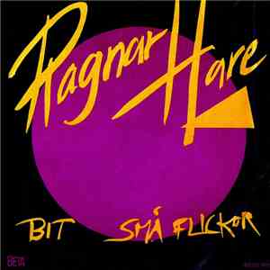Ragnar Hare - Bit / Små Flickor download free