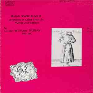Ralph Swickard / Kenneth Heller - Sermons Of Saint Francis / Hymn Of Creation / Labyrinth download free