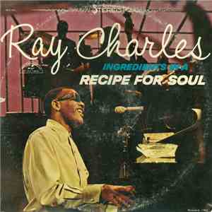 Ray Charles - Ingredients In A Recipe For Soul download free