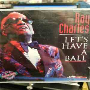 Ray Charles - Let' Have A Ball download free