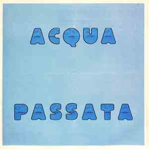 Remigio Ducros, Daniela Casa - Acqua Passata download free