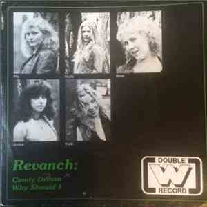 Revanch - Why Should I / Candy Dream download free