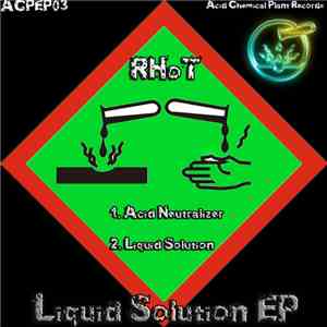 RHoT - Liquid Solution EP download free