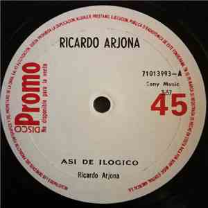 Ricardo Arjona - Así De Ilógico download free