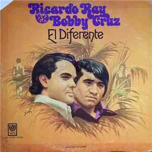 Ricardo Ray, Bobby Cruz - El Diferente download free