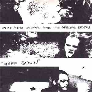 Richard James And The Special Riders - Jeff Gunn download free