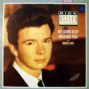 Rick Astley - My Arms Keep Missing You (Bruno's Mix) download free