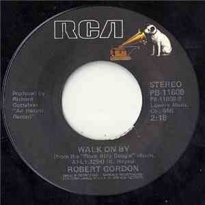 Robert Gordon  - Black Slacks / Walk On By download free
