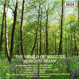 Roberto Mann - The World Of Waltzes download free