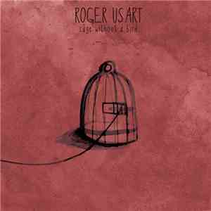 Roger Usart - Cage Without A Bird download free