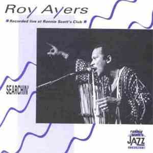 Roy Ayers - Searchin' (Live) download free