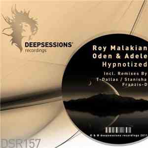 Roy Malakian, Oden  & Adele Hojeily - Hypnotized download free