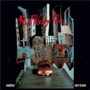 Run Westy Run - Hardly Not Even download free