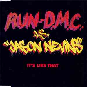 Run-D.M.C. Vs. Jason Nevins - It's Like That download free