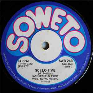 Sakies Big Five - Scelo Jive / Phansi Emhlangeni No. 2 download free