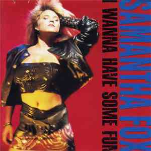 Samantha Fox - I Wanna Have Some Fun download free