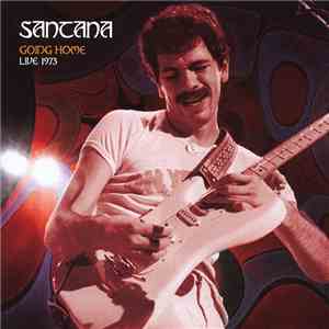 Santana - Going Home Live 1973 download free