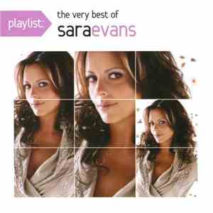 Sara Evans - Playlist: The Very Best Of Sara Evans download free