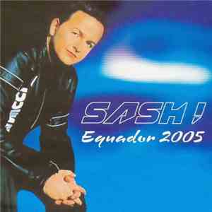 Sash! - Equador 2005 download free