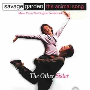 Savage Garden - The Animal Song download free