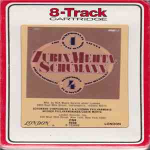 Schumann, Zubin Mehta, The Vienna Philharmonic Orchestra - Symphony No. 1 In B Flat Major / Symphony No. 4 In D Major download free