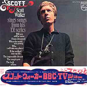 Scott Walker - Scott - Scott Walker Sings Songs From His T.V. Series download free