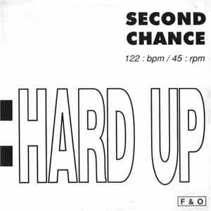 Second Chance - Hard Up download free