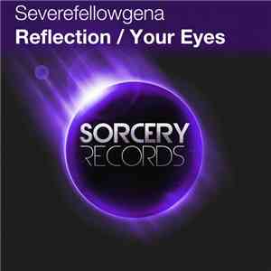 Severefellowgena - Reflection / Your Eyes download free