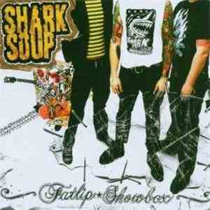 Shark Soup - Fatlip Showbox download free
