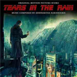 Siddhartha Barnhoorn - Tears In The Rain download free