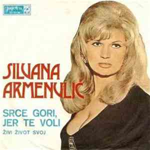 Silvana Armenulić - Srce Gori, Jer Te Voli download free