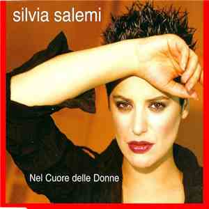 Silvia Salemi - Nel Cuore Delle Donne download free