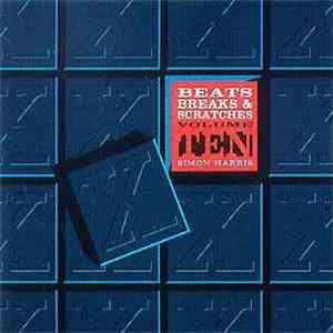 Simon Harris - Beats, Breaks & Scratches Volume 10 download free