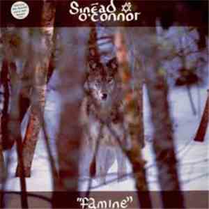 Sinéad O'Connor - Famine / Fire On Babylon download free