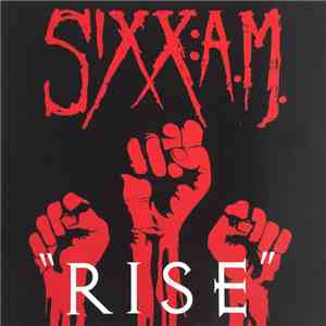 Sixx:A.M. - Rise download free