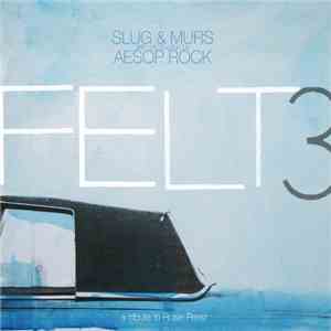 Slug & Murs : Felt  - 3: A Tribute To Rosie Perez download free