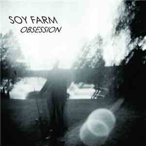 Soy Farm - Obsession download free
