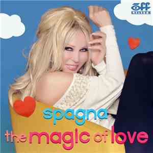 Spagna - The Magic Of Love download free