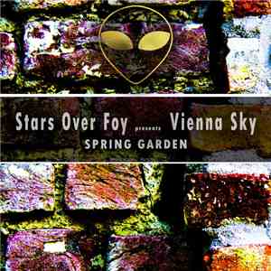 Stars Over Foy Presents Vienna Sky - Spring Garden download free