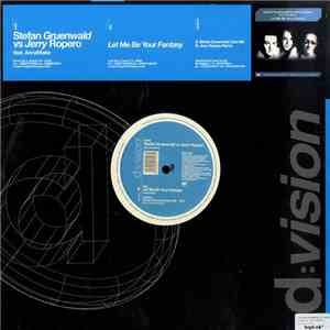 Stefan Gruenwald vs Jerry Ropero Feat. AnnaMaria  - Let Me Be Your Fantasy download free
