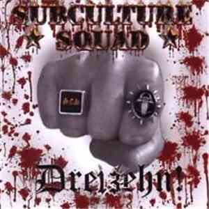 Subculture Squad - Dreizehn! download free