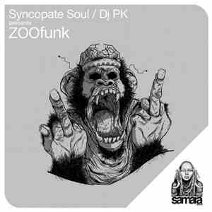 Syncopate Soul / DJ PK  - ZOOfunk download free