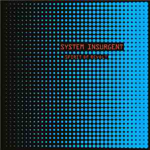 System Insurgent - Spirit Of Revolt download free