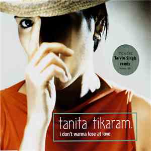 Tanita Tikaram - I Don't Wanna Lose At Love download free