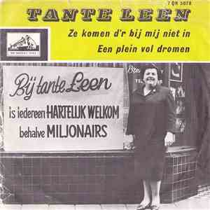 Tante Leen - Ze Komen D'r Bij Mij Niet In download free