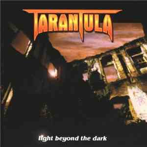 Tarantula  - Light Beyond The Dark download free